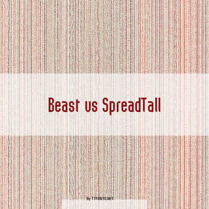 Beast vs SpreadTall example